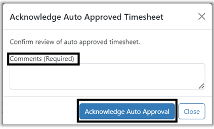 Acknowledge Auto Approved Timesheet highligted