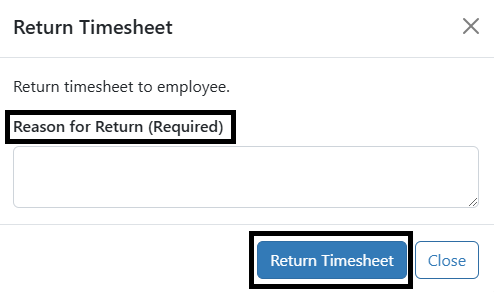 Reason for Return box and Return Timesheet button are highlighted in a TRS screenshot.